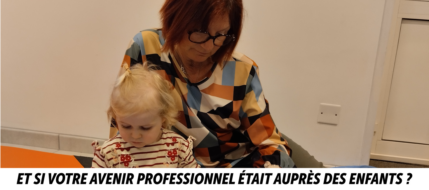 Et si votre avenir professionnel était auprès des enfants ?